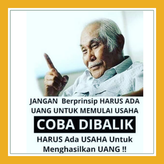 Harus Ada Usaha Untuk Menghasilkan Uang