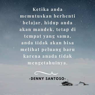 Berhenti Belajar Ngga Bisa Lihat Peluang