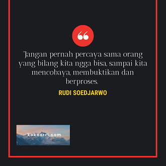 Jangan Percaya Sebelum Mencoba